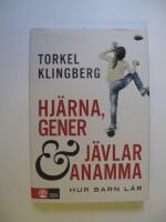Hj&auml;rna, gener och j&auml;vlar anamma : hur barn l&auml;r