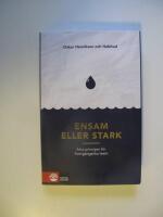 Ensam eller stark : &aring;tta principer f&ouml;r framg&aring;ngsrika team