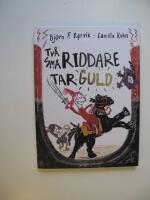 Tv&aring; sm&aring; riddare tar guld