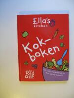 Ella&acute;s kitchen : kokboken : 100 inspirerande recept f&ouml;r stora och sm&aring; kockar