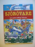 Skeppsbrutna sj&ouml;r&ouml;vare & andra hiskliga historier