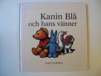 Kanin Bl&aring; och hans v&auml;nner
