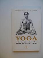 Yoga: Den kungliga v&auml;gen till h&auml;lsa, frid och harmoni