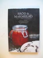 Br&ouml;d & marmelad fr&aring;n Rosendals tr&auml;dg&aring;rd