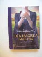 Den magiska gnistan : v&auml;gen till ett kreativt liv
