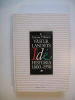V&auml;sterlandets id&eacute;historia 1800-1950