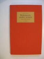 Bokstaven, ordet, texten - handbok i grafisk formgivning