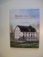 Boken om Ulva - 700 &aring;rs kvarn- och industrihistoria