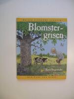 Blomstergrisen - grisen Lindboms &auml;ventyr med Carl von Linn&eacute;