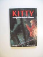 Kitty och jakten i skr&auml;ckhuset