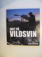Jakt p&aring; vildsvin