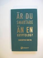 &Auml;r du smartare &auml;n en kryptolog? Tanken&ouml;tter fr&aring;n FRA
