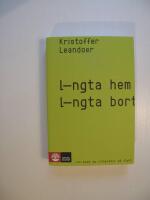 L&auml;ngta hem, l&auml;ngta bort : en ess&auml; om litteratur p&aring; flykt