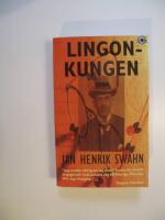 Lingonkungen : Roman