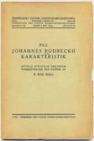 Till Johannes Rudbeckii karakteristik. Hittills otryckta urkunder kommenterade och utgivna av