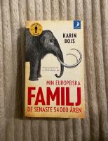 Min europeiska familj : de senaste 54 000 &aring;ren