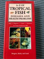 A-Z tropical fish Diseases and health problems