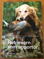 Retrievern som apport&ouml;r