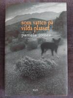 Som vatten p&aring; vilda platser