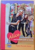 Alice med huvudet fullt av k&auml;rlek