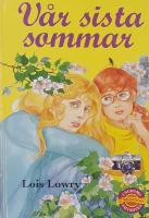 V&aring;r sista sommar