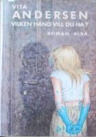 Vilken hand vill du ha? : roman