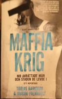 Maffiakrig : Nio avr&auml;ttade m&auml;n och staden de levde i