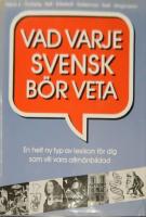Vad varje svensk b&ouml;r veta