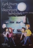 Fyrkl&ouml;vern och H&auml;xringens hemlighet