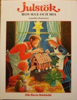 Julst&ouml;k hos Max och Mia