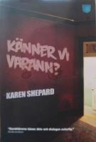 K&auml;nner vi varann?