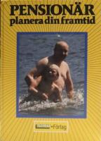 Pension&auml;r, planera din framtid