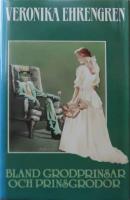 Bland grodprinsar och prinsgrodor : roman