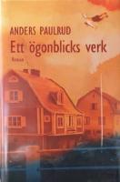 Ett &ouml;gonblicks verk