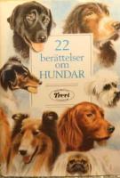 22 ber&auml;ttelser om hundar