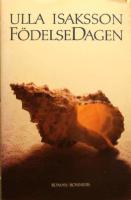 F&ouml;delsedagen : [roman]