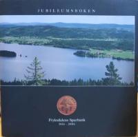 Fryksdalens sparbanks jubileumsbok : 1856-2006