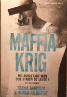 Maffiakrig : Nio avr&auml;ttade m&auml;n och staden de levde i