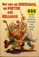 Det var en norrman, en doktor och Bellman