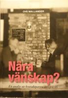 N&auml;ra v&auml;nskap? : en analys av kontaktperson enligt LSS
