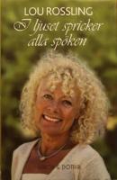 I ljuset spricker alla sp&ouml;ken