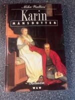 Karin M&aring;nsdotter : [roman]
