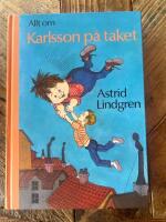 Allt om Karlsson p&aring; taket