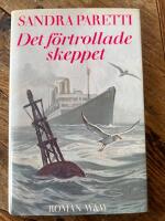 Det f&ouml;rtrollade skeppet : [roman]