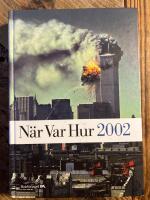 N&auml;r Var Hur 2002