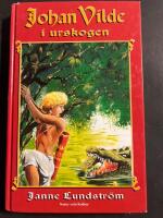 Johan Vilde i urskogen