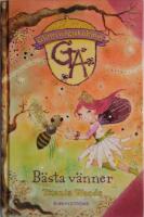 Glittervingsakademin nr 3 : B&auml;sta v&auml;nner