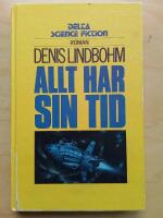 Allt har sin tid : [roman]