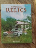 Roadside Relics: America's Abandoned Automobiles