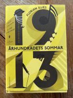 &Aring;rhundradets sommar : 1913